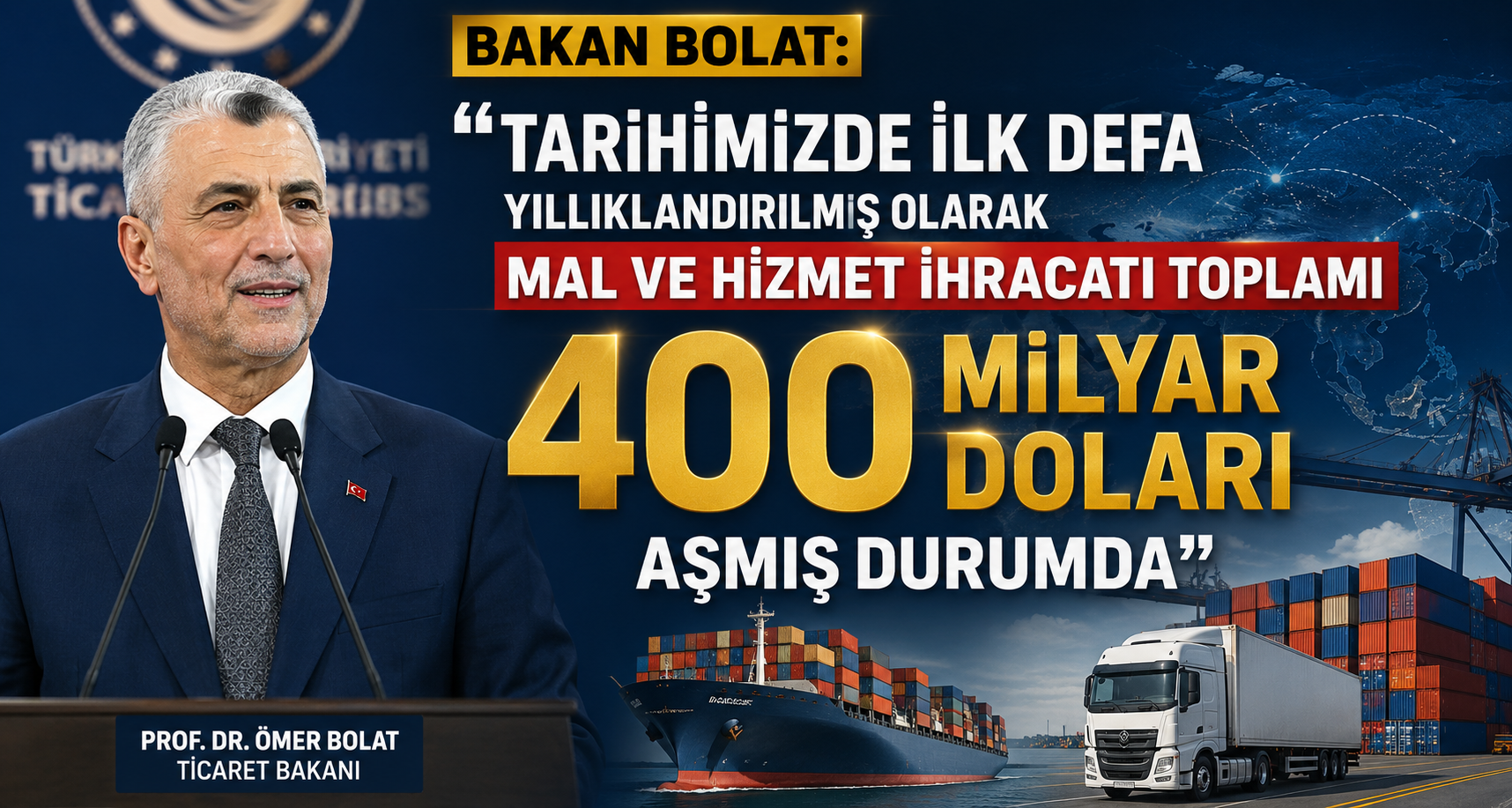 Mal ve hizmet ihracatı toplamı 400 milyar doları aştı