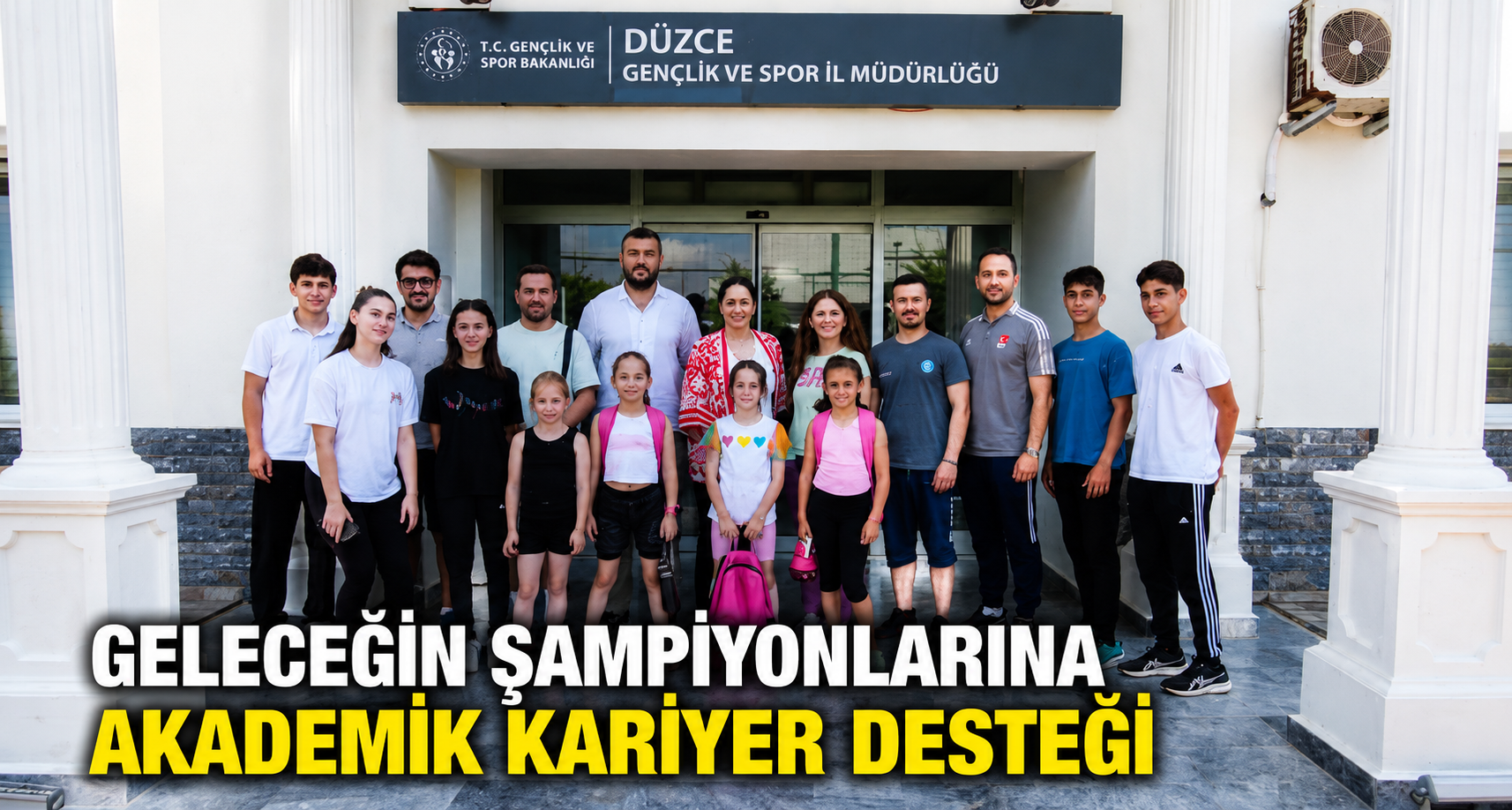Geleceğin Şampiyonlarına Akademik Kariyer Desteği
