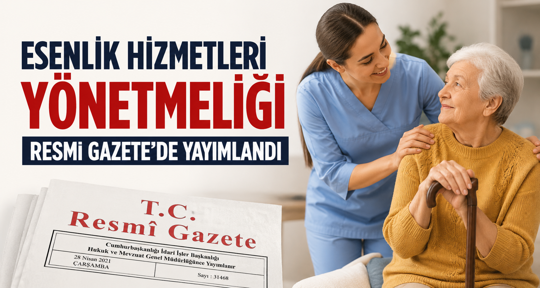 Esenlik Hizmetleri Yönetmeliği Resmi Gazete’de yayımlandı