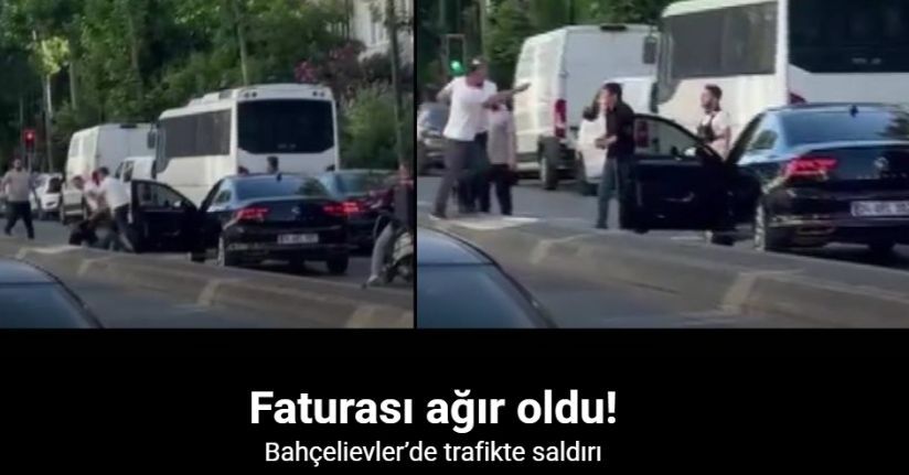 Bahçelievler’de trafikte saldırı: Sürücüye 180 bin lira ceza, ehliyetine el konuldu