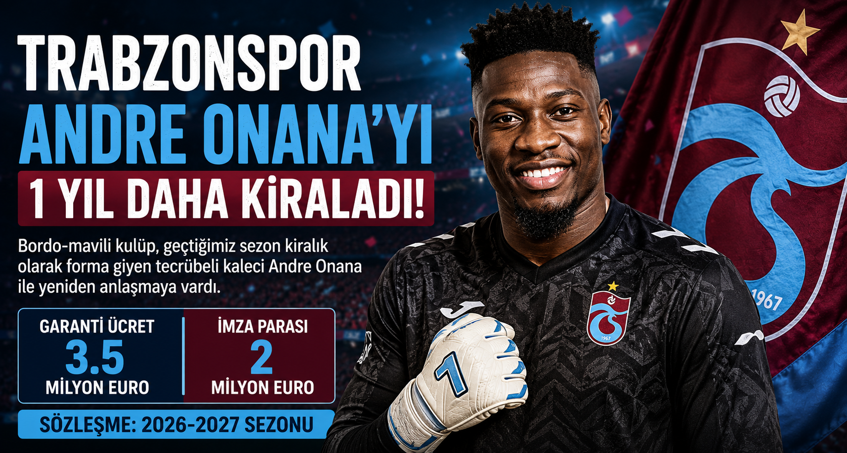 Trabzonspor, Andre Onana'yı bir yıl daha kiraladı