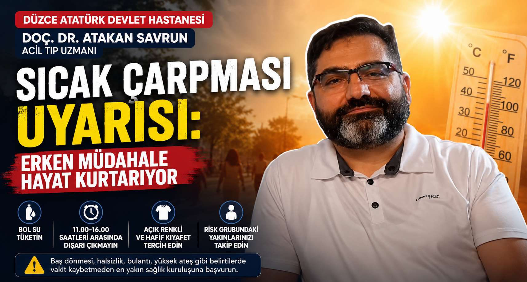 Sıcak çarpması uyarısı: Erken müdahale hayat kurtarıyor
