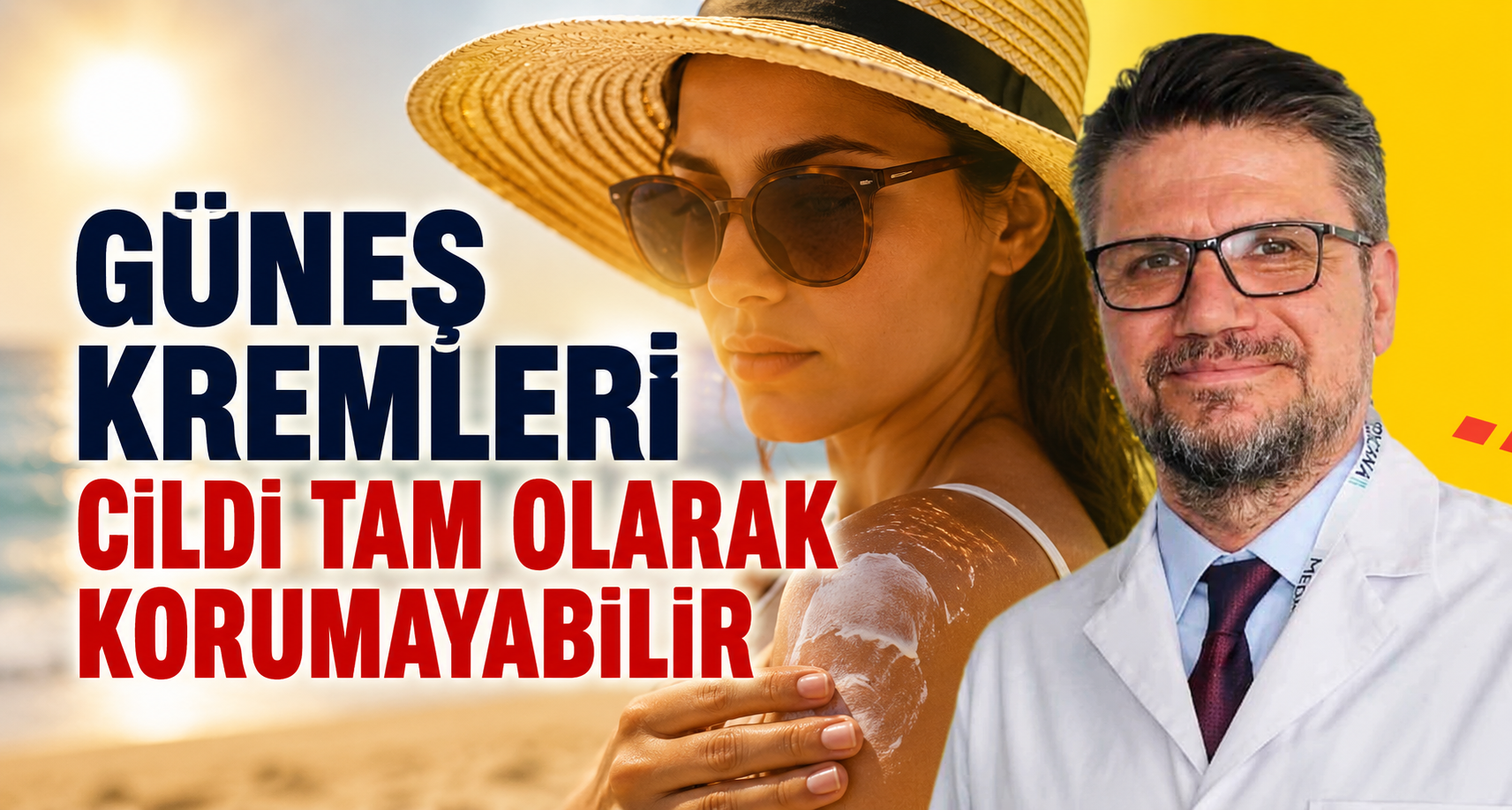 Güneş kremleri cildi tam olarak korumayabilir