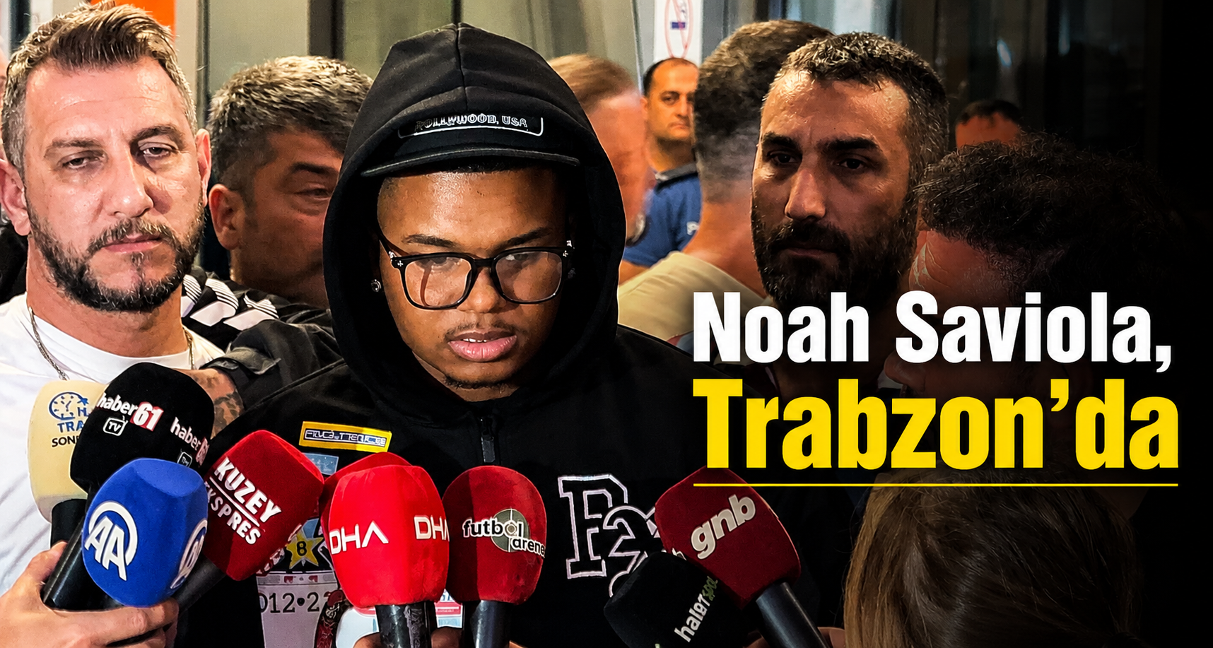 Noah Saviola, Trabzon’da