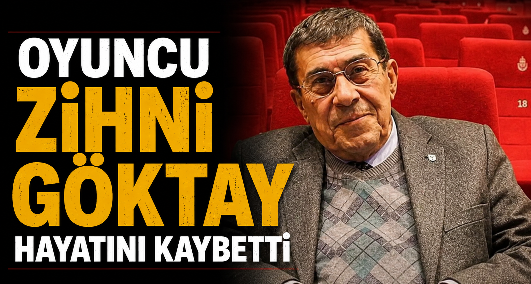 Oyuncu Zihni Göktay hayatını kaybetti