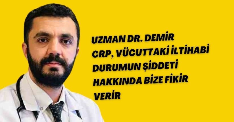 Uzman Dr. Demir: 