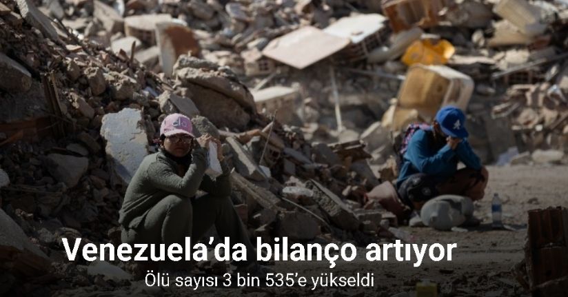 Venezuela’daki depremlerde ölü sayısı 3 bin 535’e yükseldi
