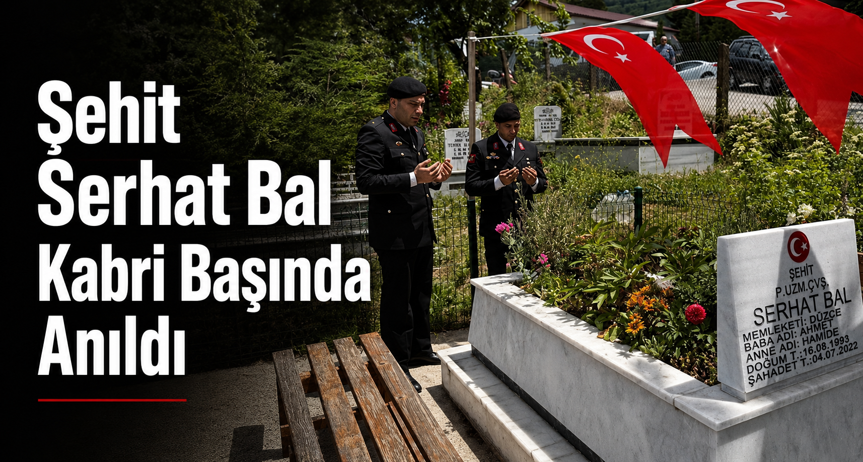 Şehit Serhat Bal Kabri Başında Anıldı