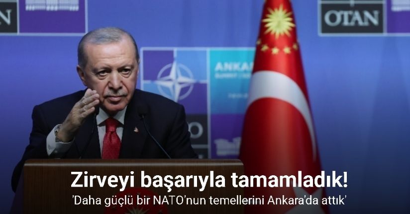 Cumhurbaşkanı Erdoğan: 'Daha güçlü bir NATO'nun temellerini Ankara'da attık'