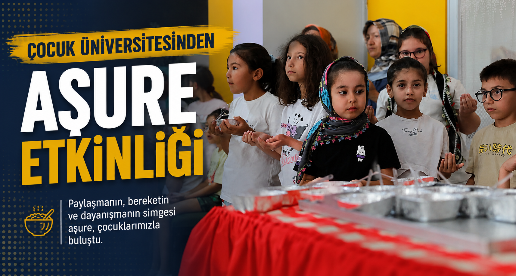 Çocuk Üniversitesinden Aşure Etkinliği