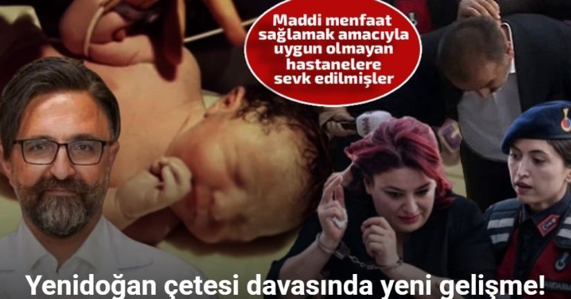Yenidoğan çetesi davasında yeni gelişme: Ölen bebeklerin ATK raporları ortaya çıktı