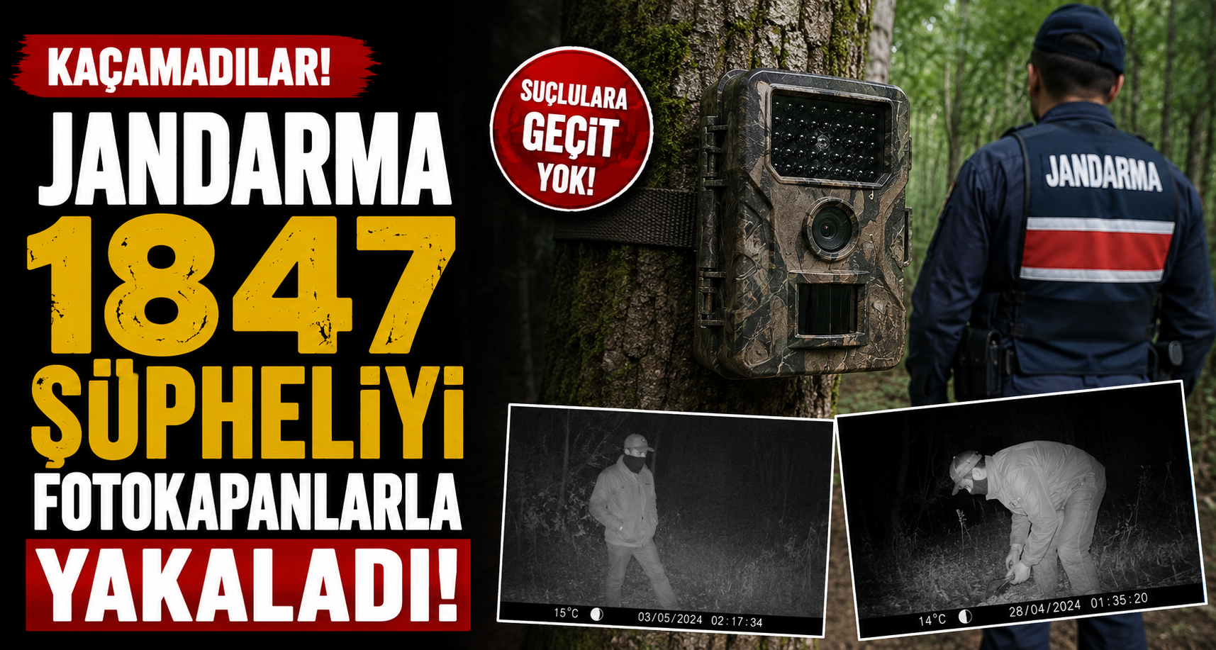 Jandarma 1847 şüpheliyi fotokapanlarla yakaladı