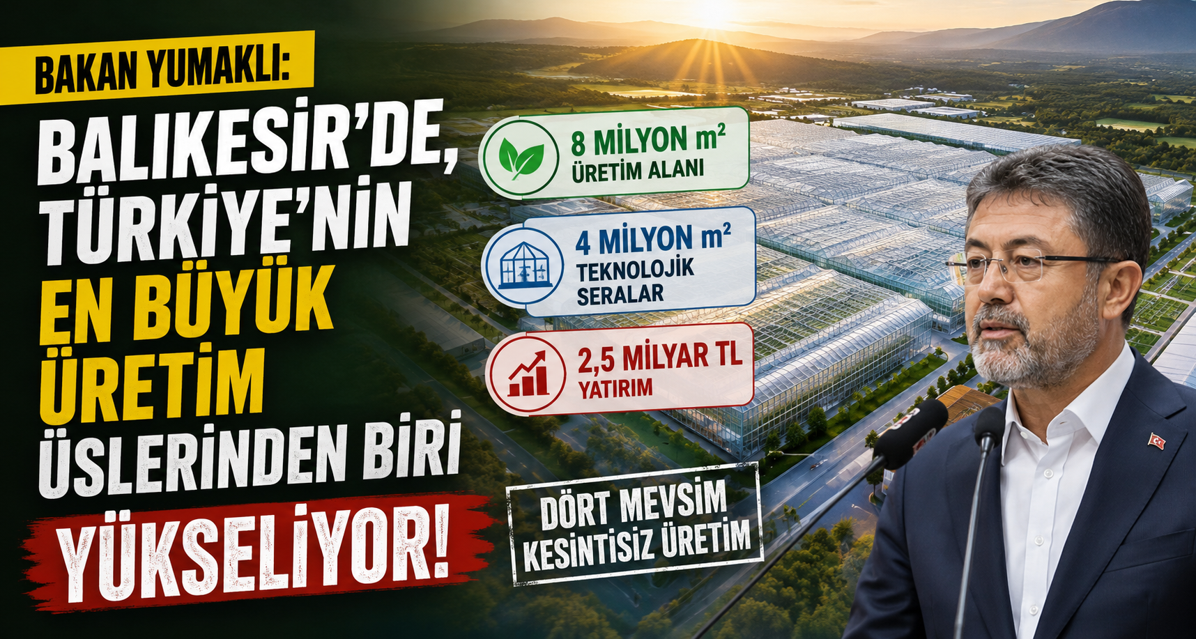 Bakan Yumaklı: Balıkesir'de, Türkiye'nin en büyük üretim üslerinden biri yükseliyor