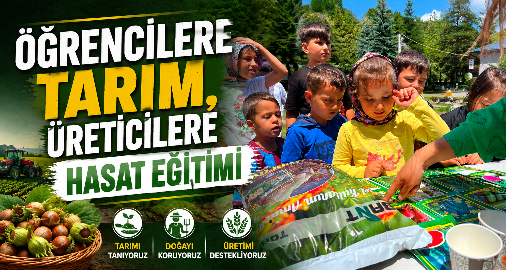 Öğrencilere Tarım, Üreticilere Hasat Eğitimi