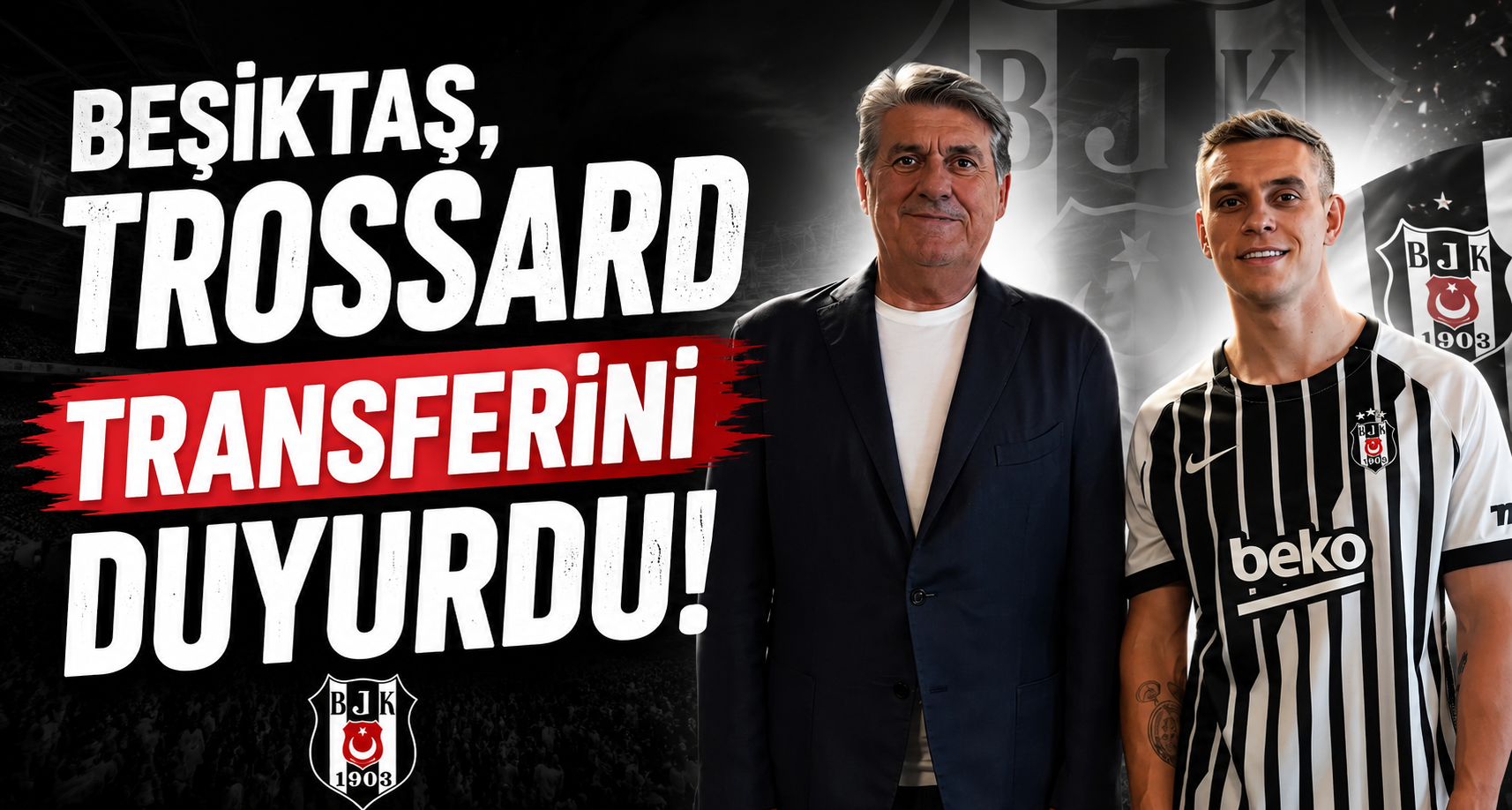 Beşiktaş, Trossard transferini duyurdu