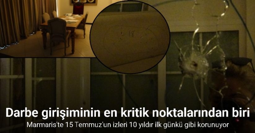 Marmaris'te 15 Temmuz'un izleri 10 yıldır ilk günkü gibi korunuyor