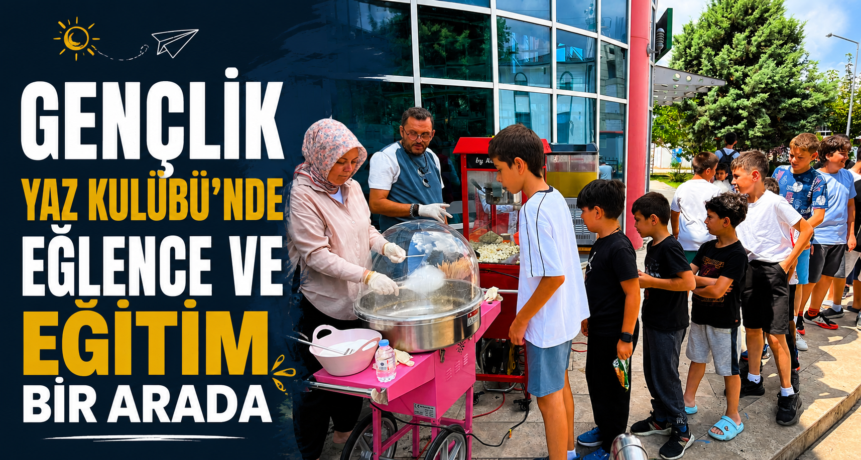 Gençlik Yaz Kulübü’nde eğlence ve eğitim bir arada