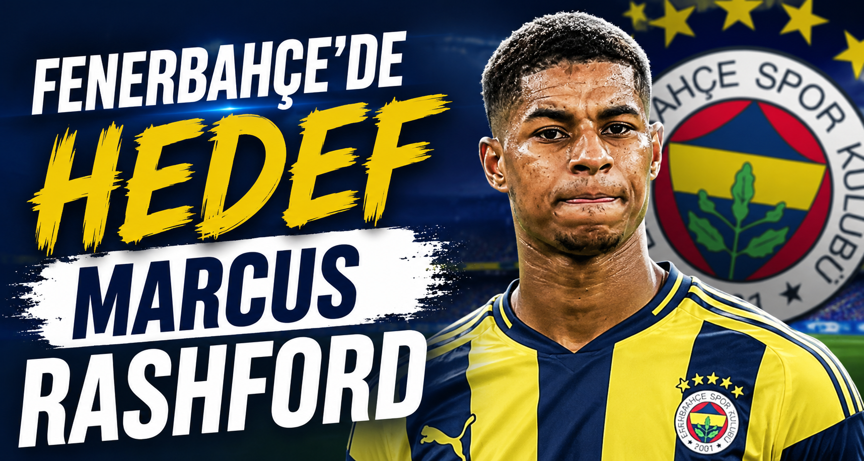 Fenerbahçe'de hedef Marcus Rashford