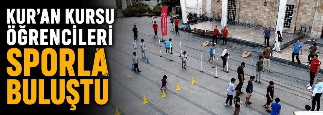 Kur’an Kursu Öğrencileri Sporla Buluştu