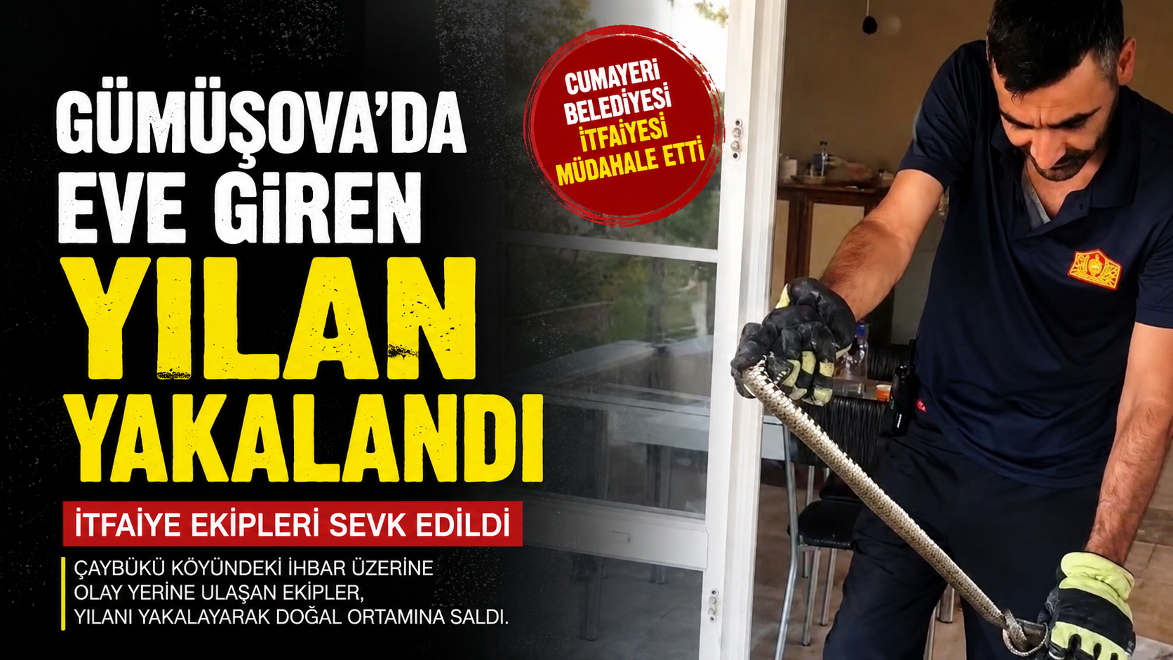 Eve Giren Yılanı İtfaiye Ekipleri Çıkarttı  