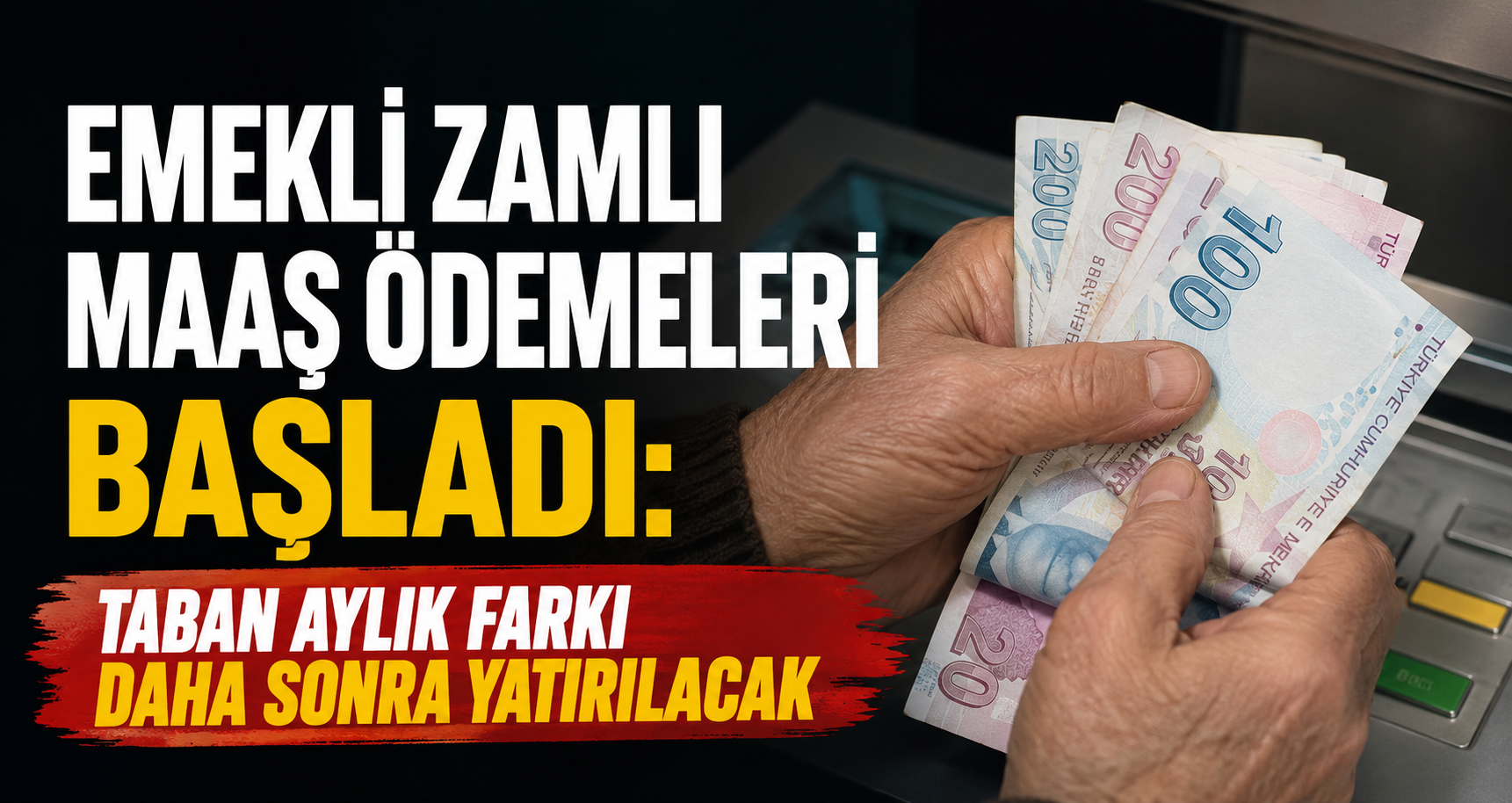 Emekli zamlı maaş ödemeleri başladı: Taban aylık farkı daha sonra yatırılacak