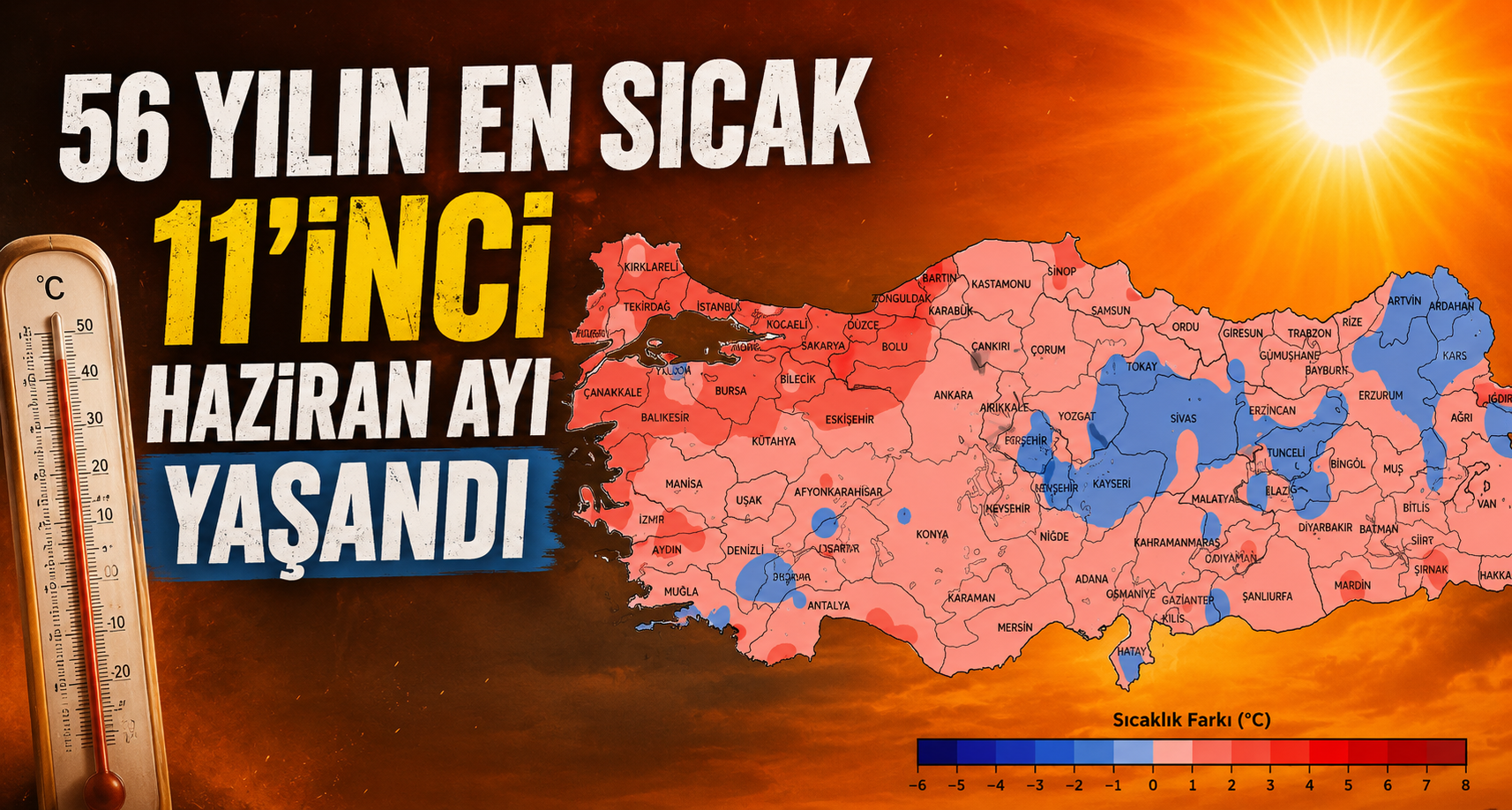 56 yılın en sıcak 11'inci haziran ayı yaşandı