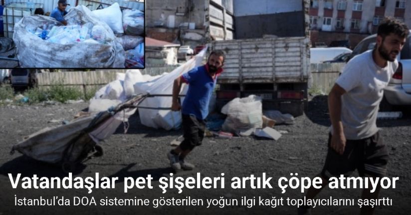 İstanbul’da DOA sistemine gösterilen yoğun ilgi kağıt toplayıcılarını şaşırttı