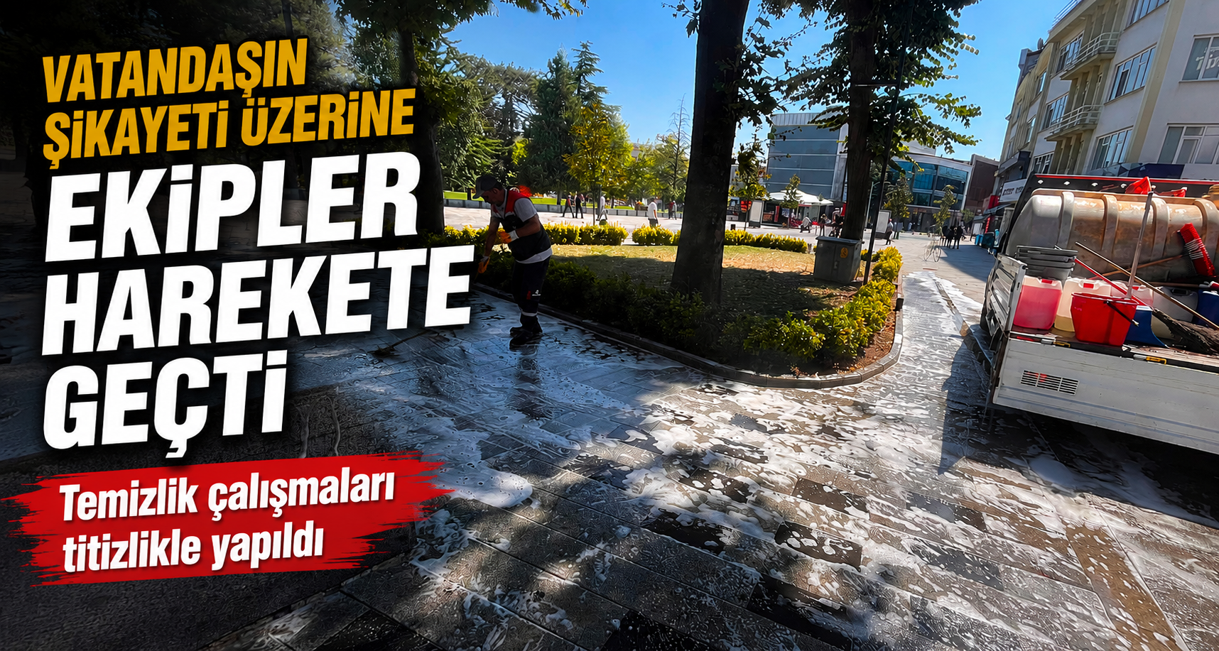 Vatandaşın şikayeti üzerine ekipler harekete geçti 