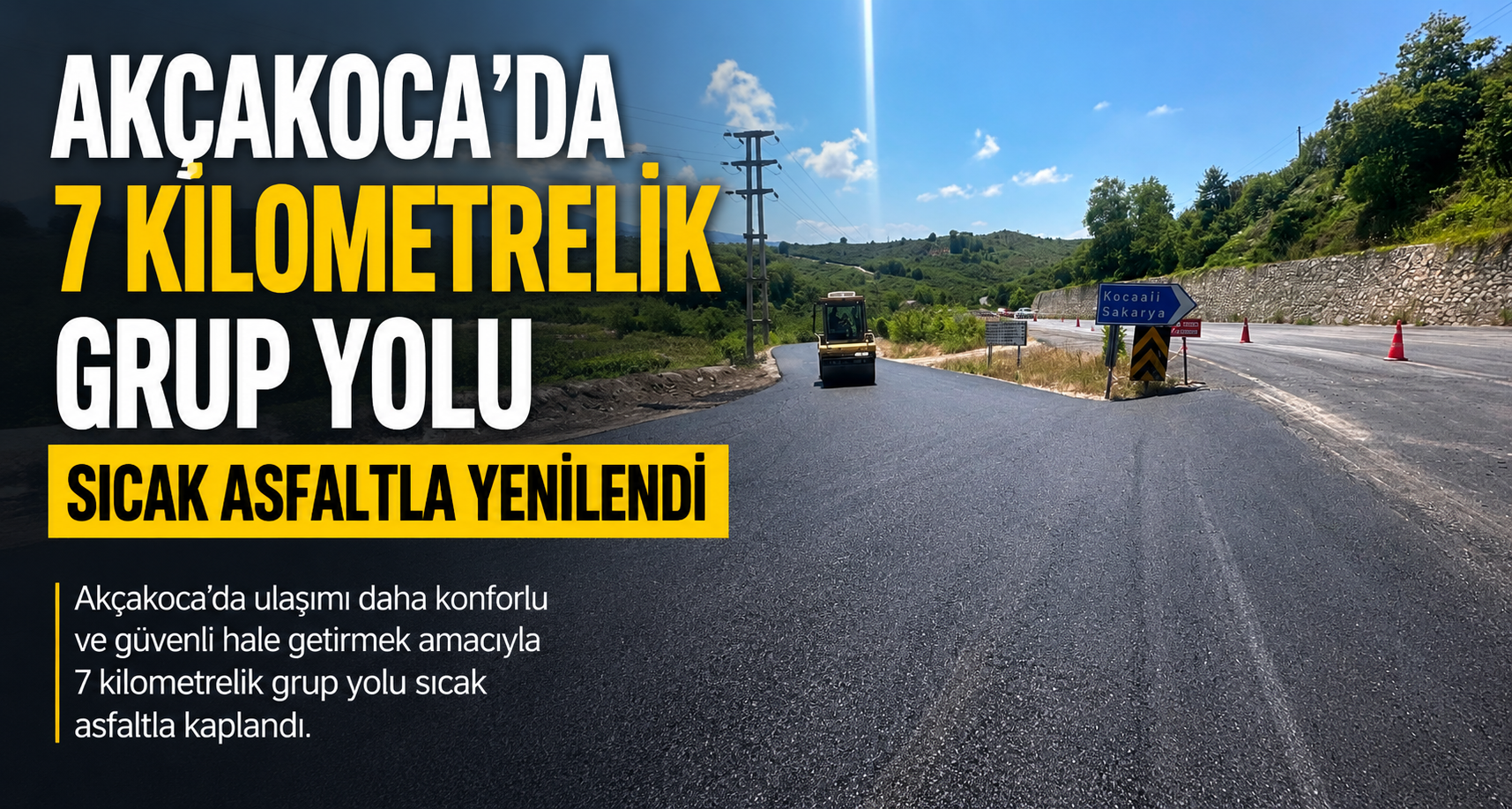 Akçakoca'da 7 Kilometrelik Grup Yolu Sıcak Asfaltla Yenilendi