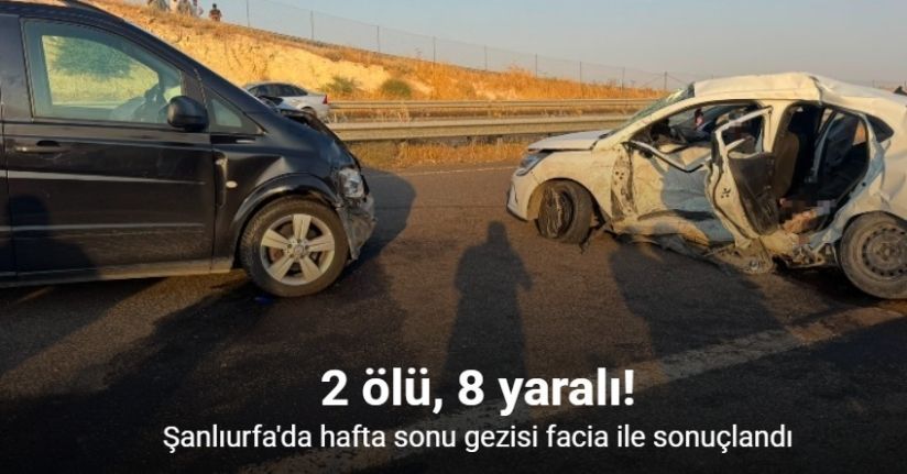 Hafta sonu gezisi facia ile sonuçlandı: 2 ölü, 8 yaralı