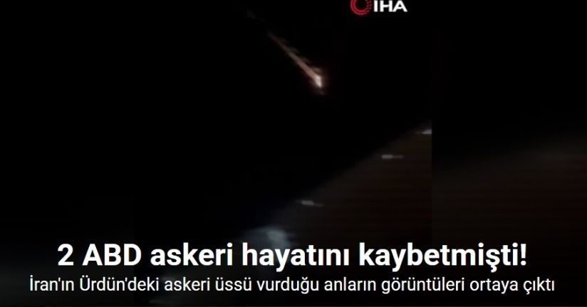 İran balistik füzelerinin Ürdün'deki askeri üssü vurduğu anların görüntüleri ortaya çıktı
