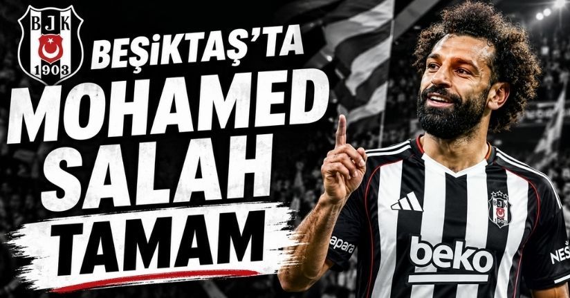 Beşiktaş'ta Mohamed Salah Tamam