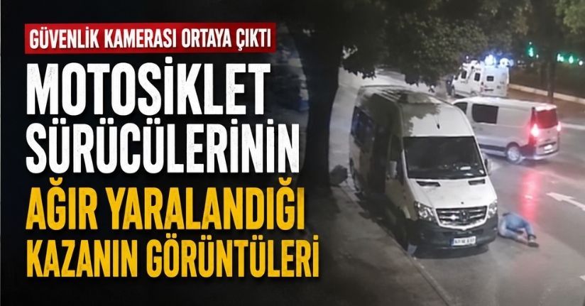 Motosiklet sürücülerinin ağır yaralandığı kazanın güvenlik kamerası ortaya çıktı