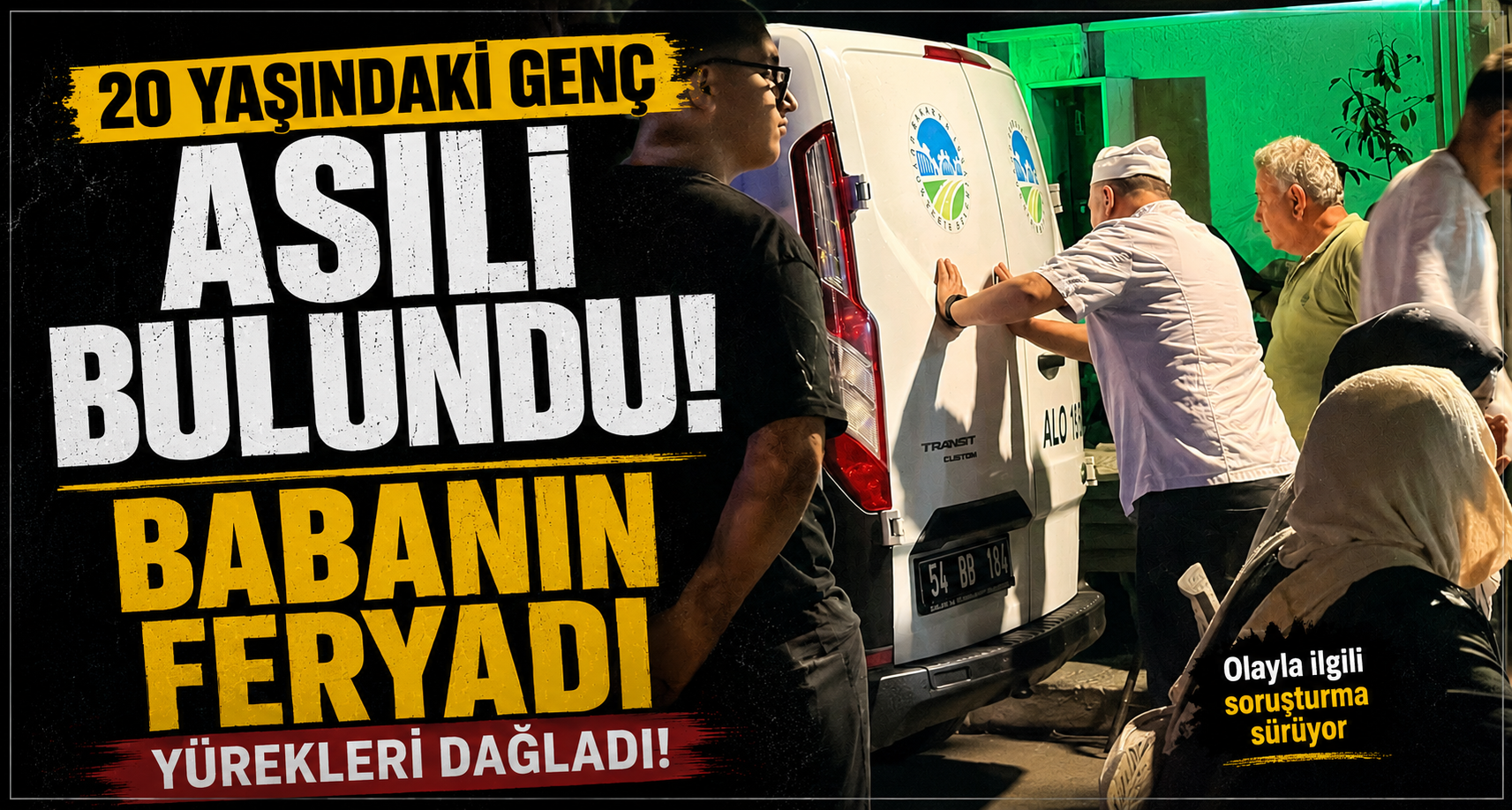 20 yaşındaki genç asılı bulundu, babanın feryadı yürekleri dağladı