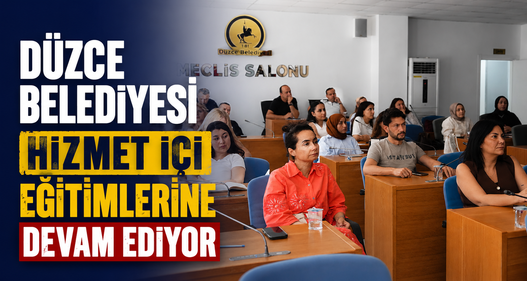 Düzce Belediyesi Hizmet İçi Eğitimlerine Devam Ediyor
