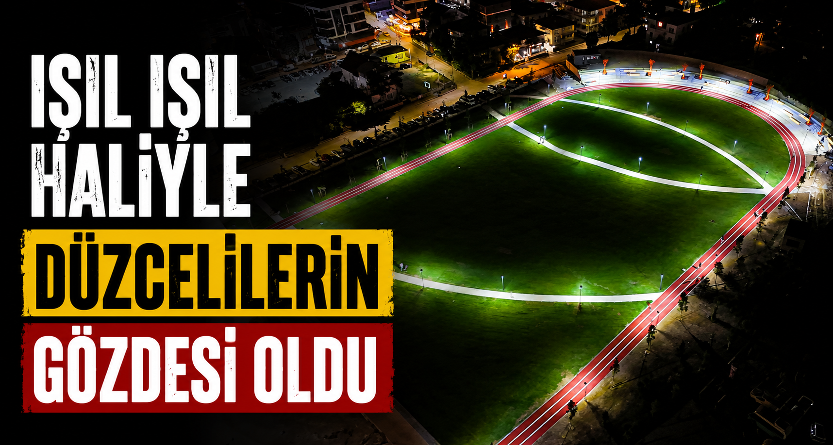 Işıl Işıl Haliyle Düzcelilerin Gözdesi Oldu