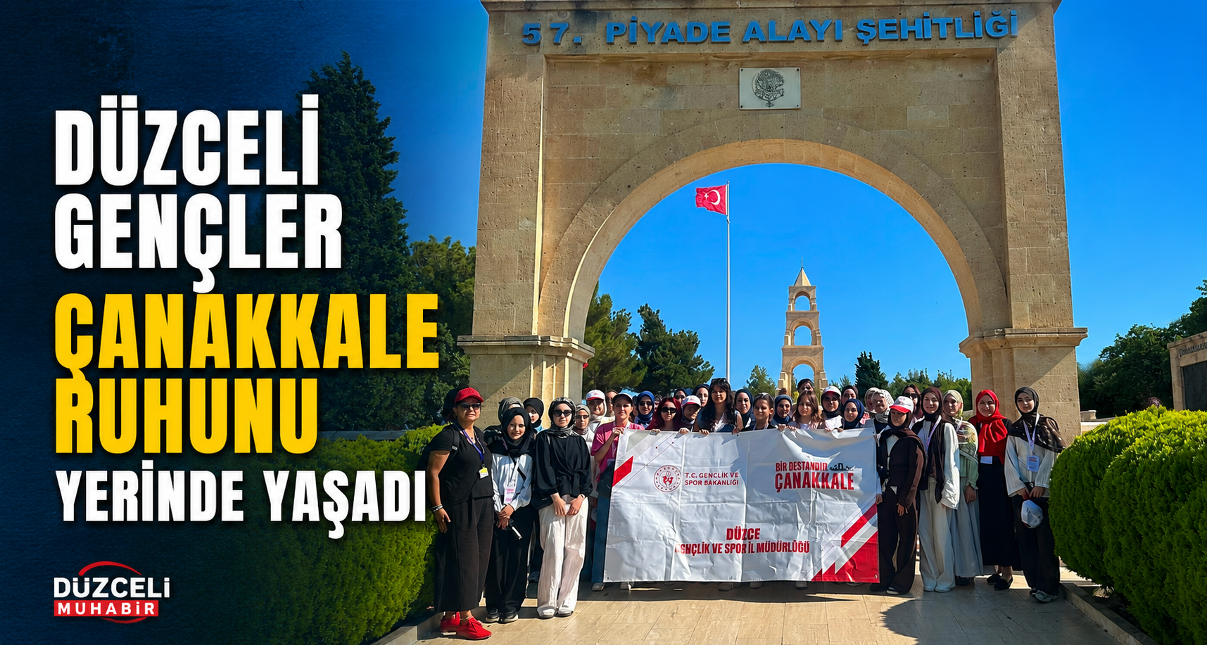 Düzceli gençler Çanakkale ruhunu yerinde yaşadı