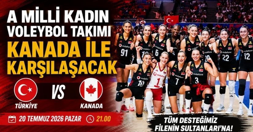 A Milli Kadın Voleybol Takımı, Kanada ile karşılaşacak