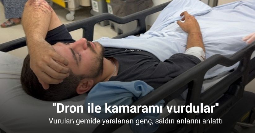 Vurulan gemide yaralanan genç, saldırı anlarını anlattı