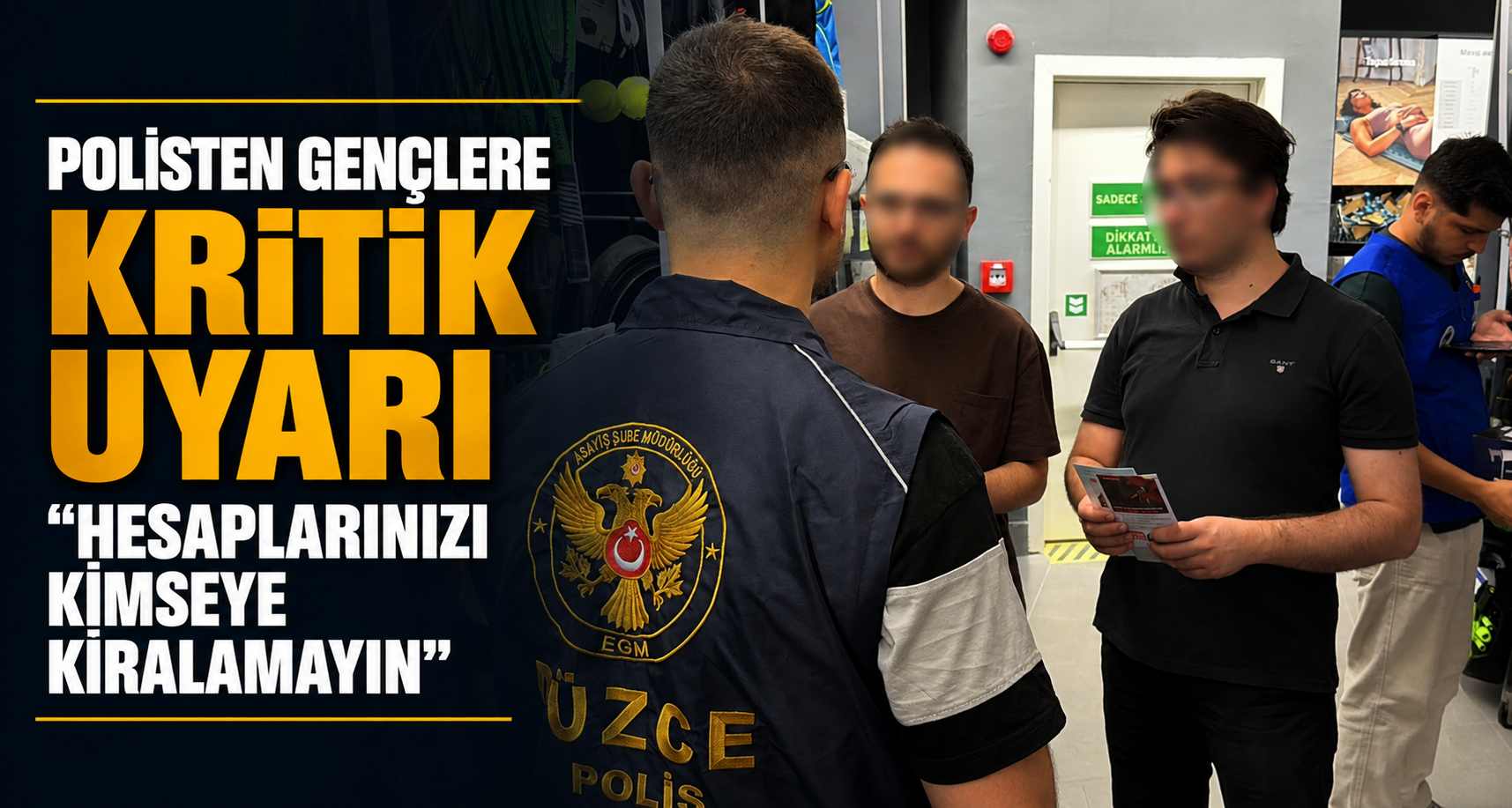 Polisten gençlere kritik uyarı 