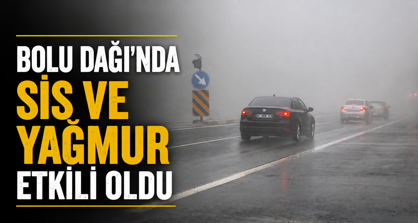 Bolu Dağı'nda sis ve yağmur etkili oldu