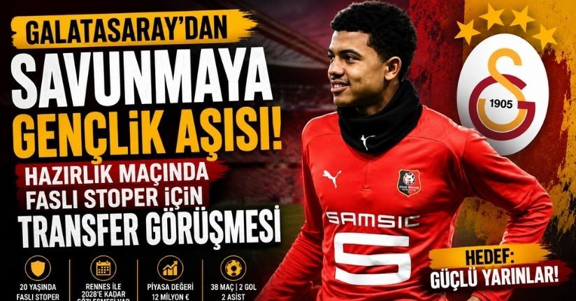 Galatasaray'dan genç stoper hamlesi