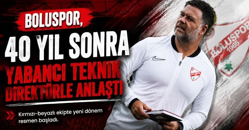 Boluspor, 40 yıl sonra yabancı teknik direktörle anlaştı