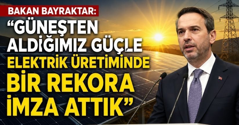 Bakan Bayraktar: 