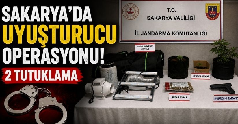 Sakarya’da uyuşturucu operasyonu: 2 tutuklama