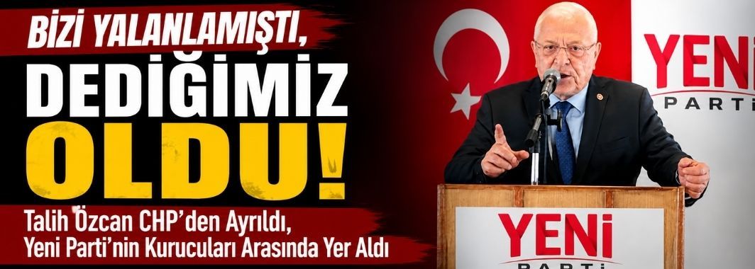 Talih Özcan CHP'den Ayrıldı, Yeni Parti'nin Kurucuları Arasında Yer Aldı