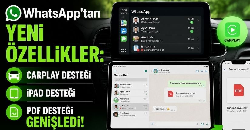 WhatsApp'tan Yeni Özellikler: CarPlay, iPad ve PDF Desteği Genişledi