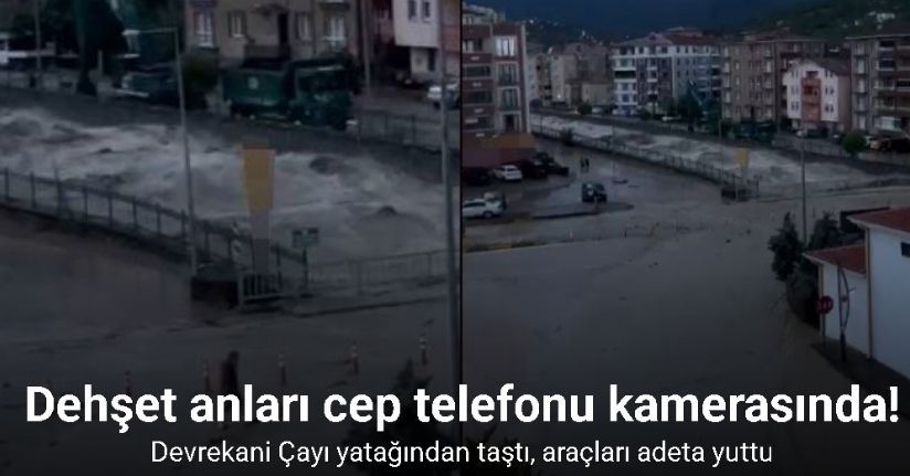 Kastamonu’da selin geliş anı cep telefonu kamerasına yansıdı