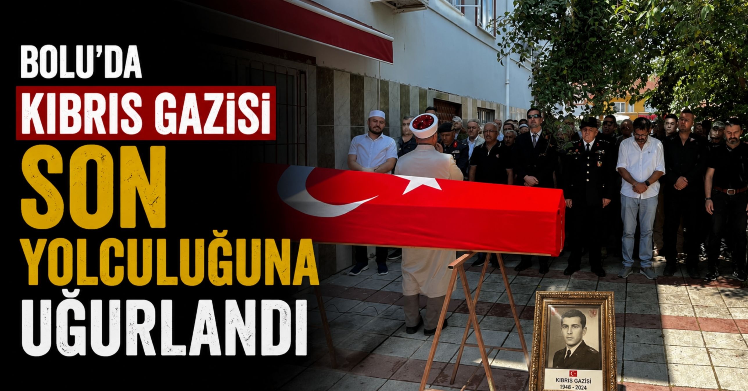 Bolu’da Kıbrıs gazisi son yolculuğuna uğurlandı