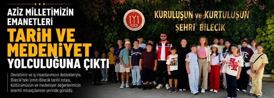 Aziz Milletimizin Emanetleri Tarih ve Medeniyet Yolculuğuna Çıktı